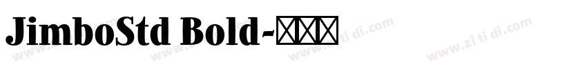 JimboStd Bold字体转换